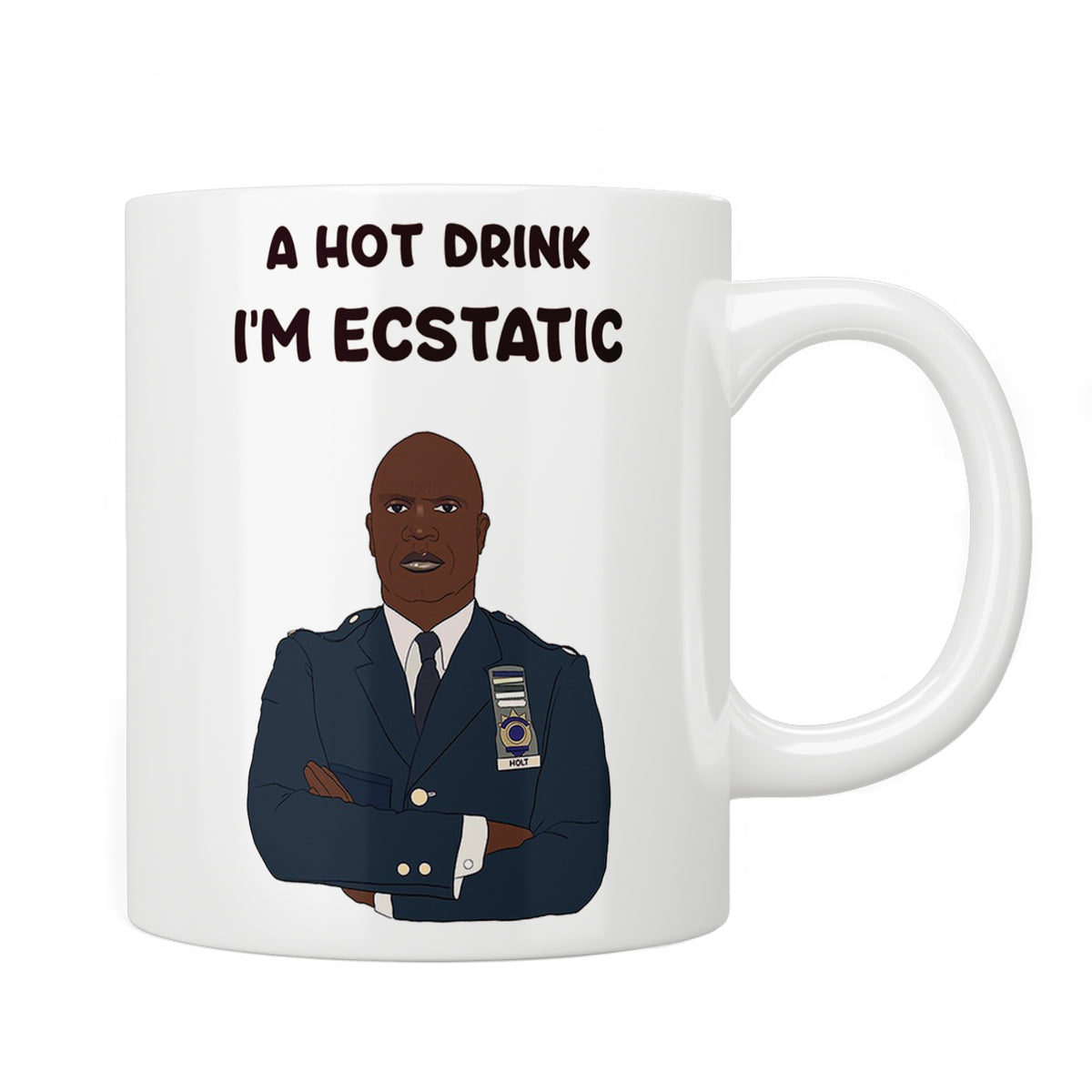 Brooklyn Nine-Nine: Captain Holt “I’m Ecstatic” Mug