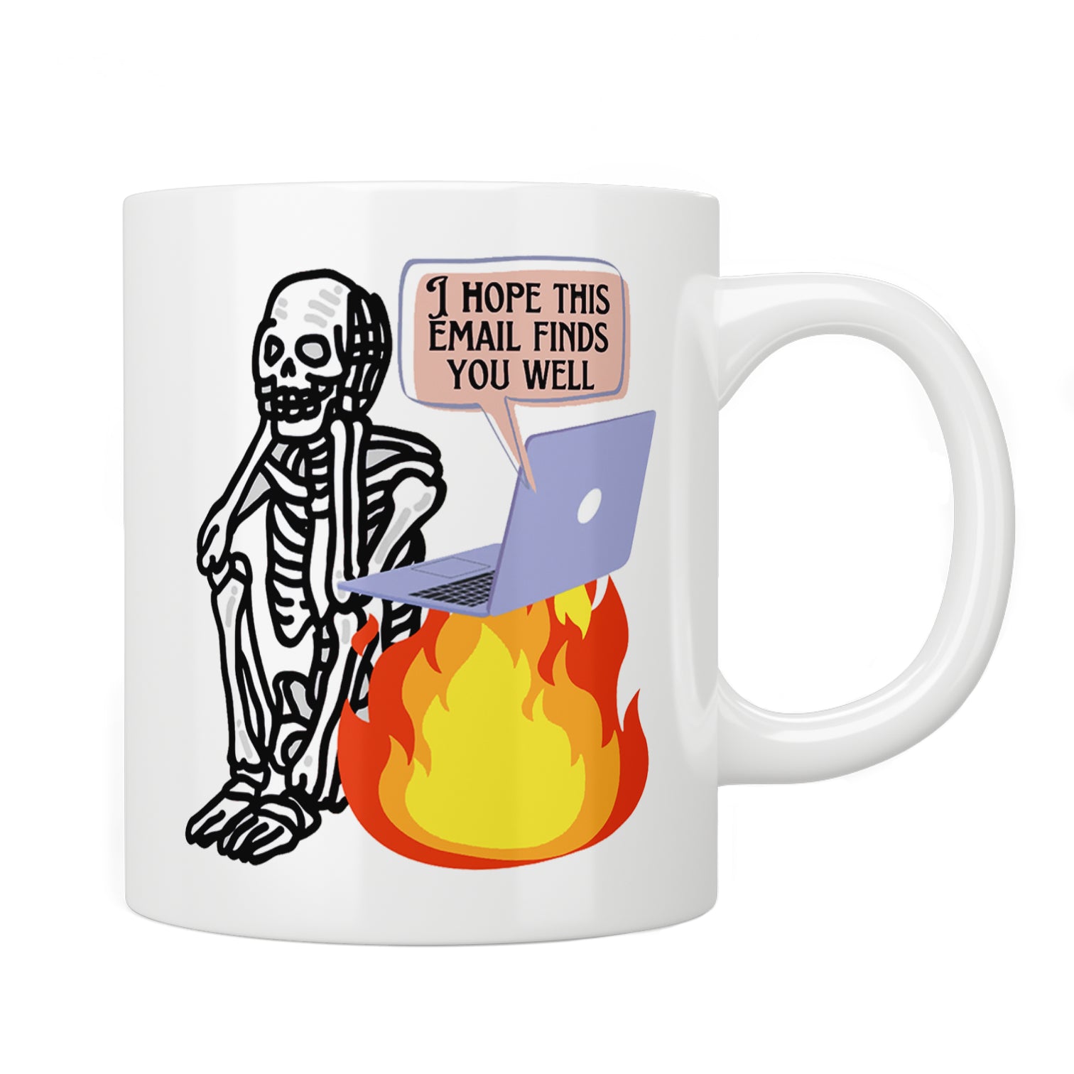 I hope This Email Finds You Well Mug