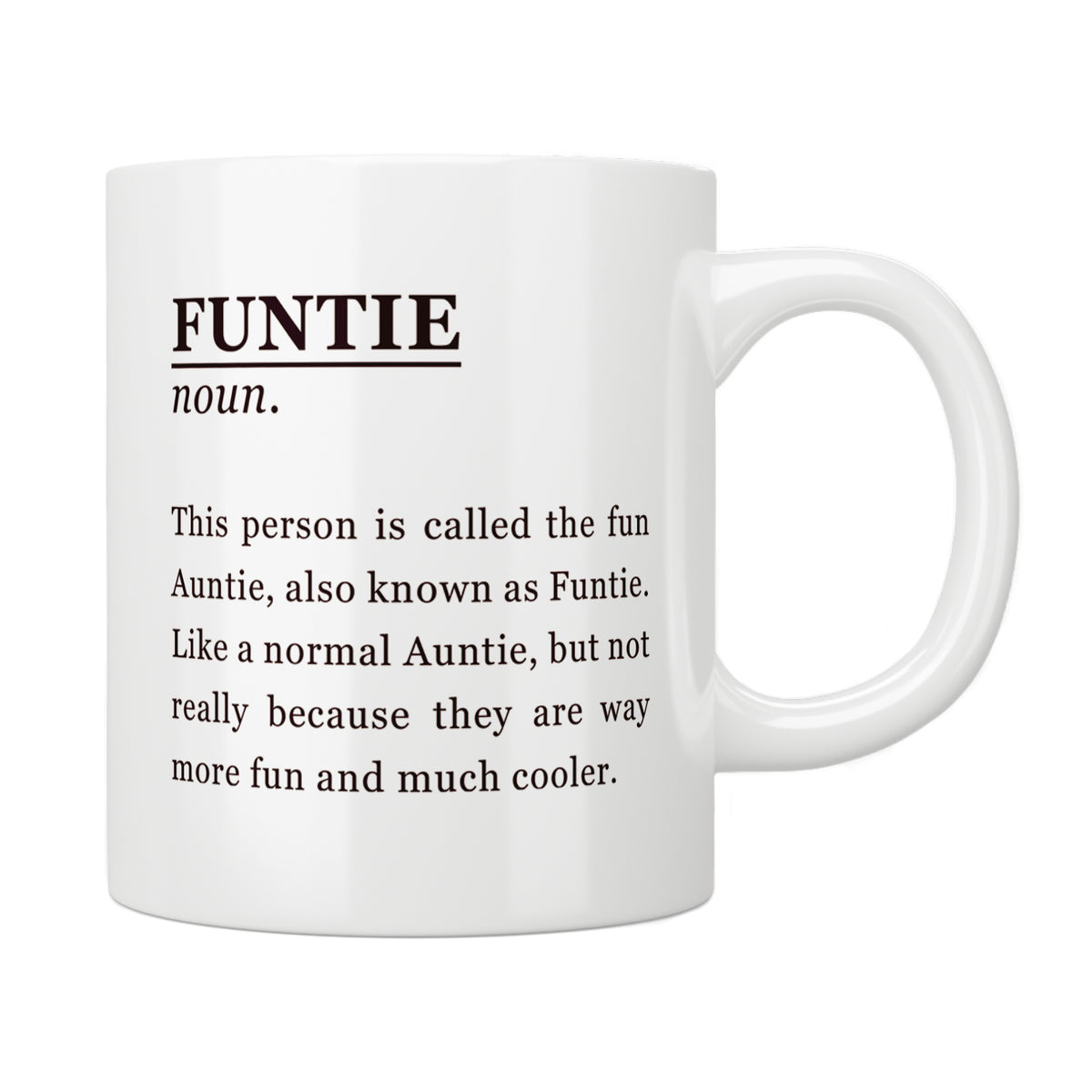 Funtie (Fun Auntie) Mug