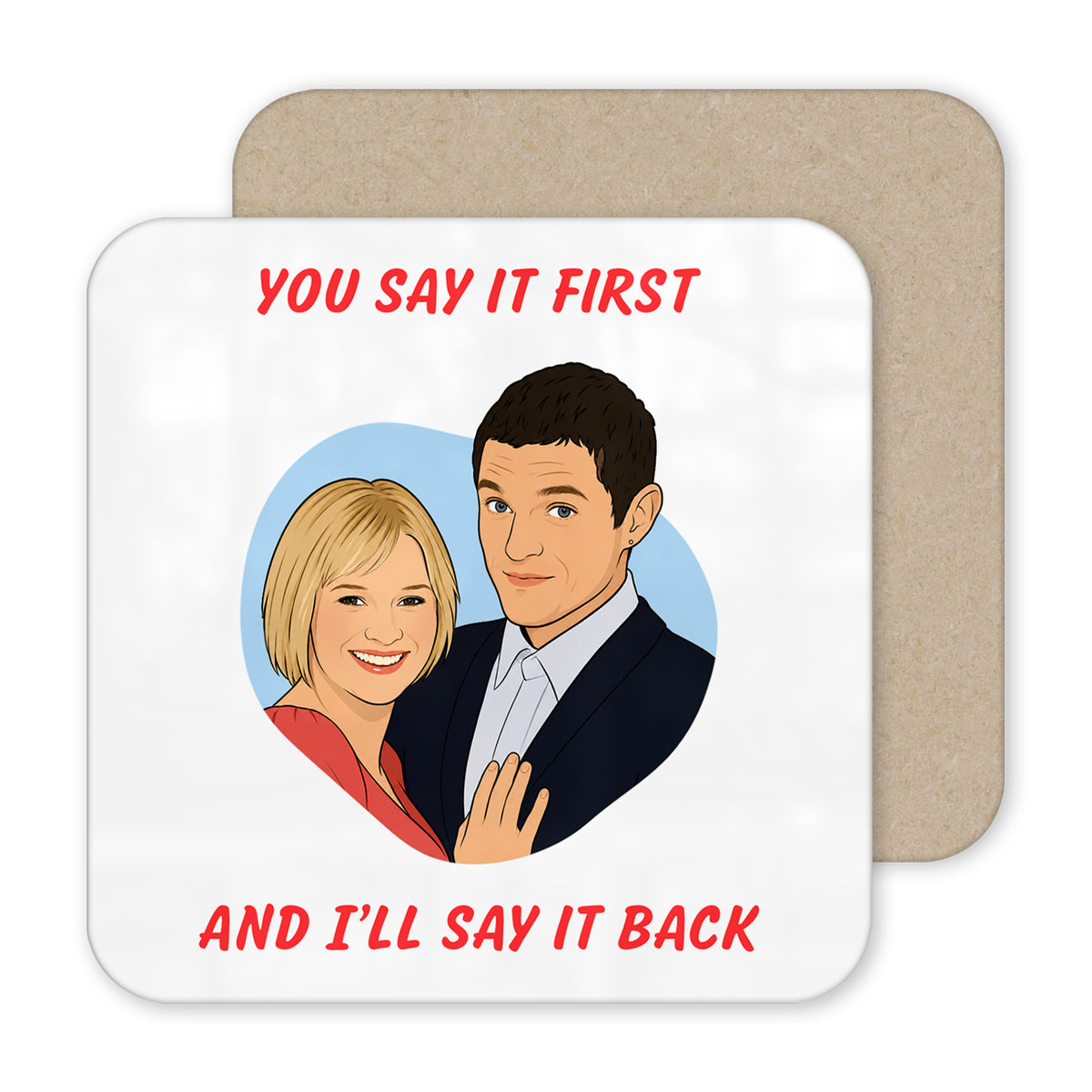 Gavin And Stacey "You Say It First" Mug
