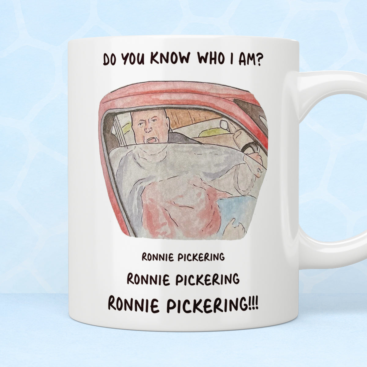 Ronnie Pickering Mug