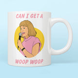 Motherland Julia "Woop Woop" Mug