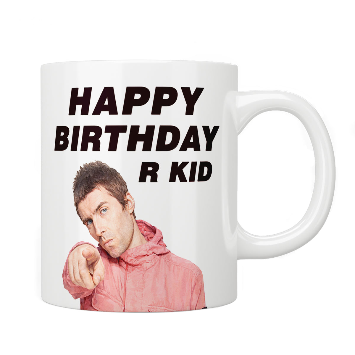 Liam Gallagher “Happy Birthday R Kid” Mug