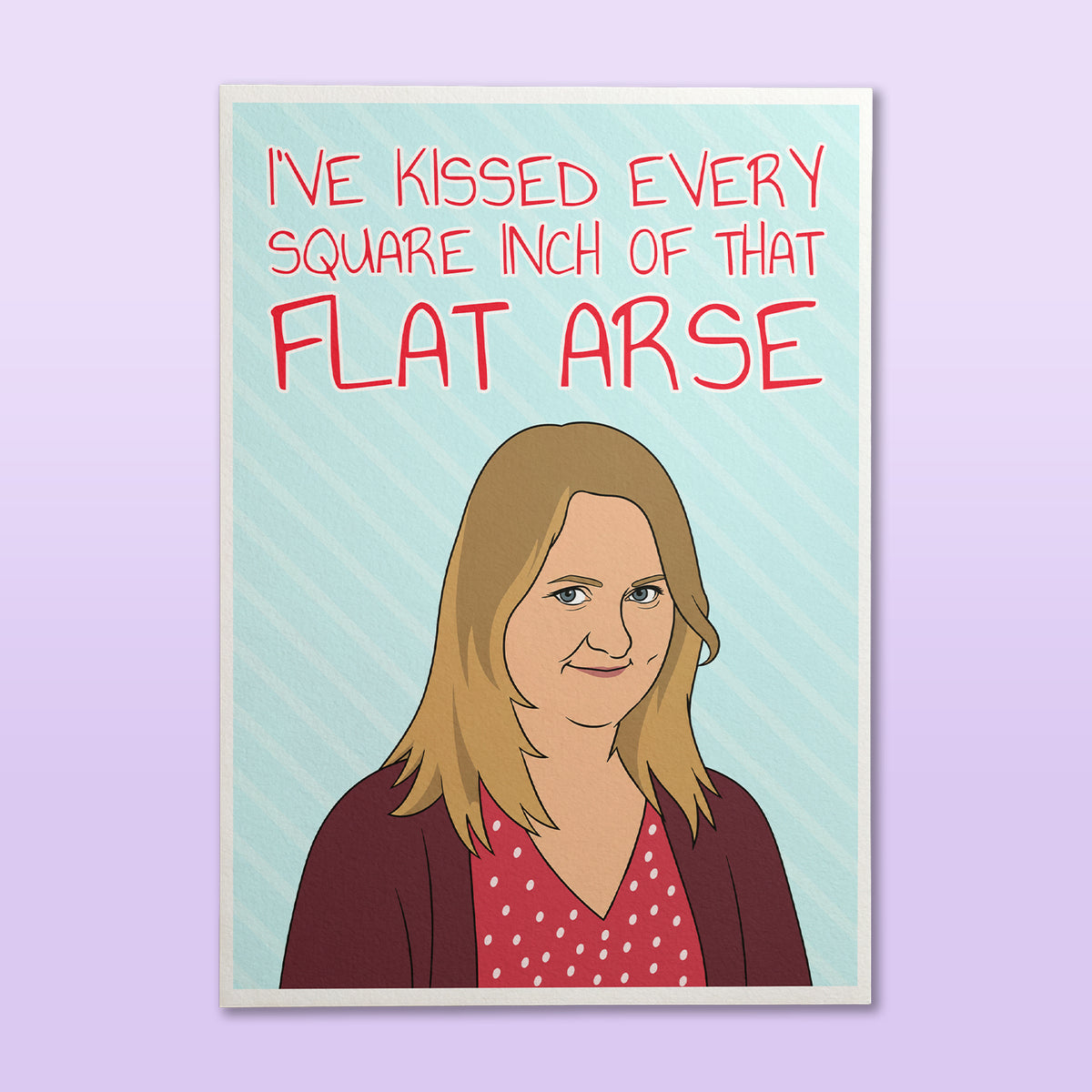 Motherland Anne "Flat Arse" Art Print