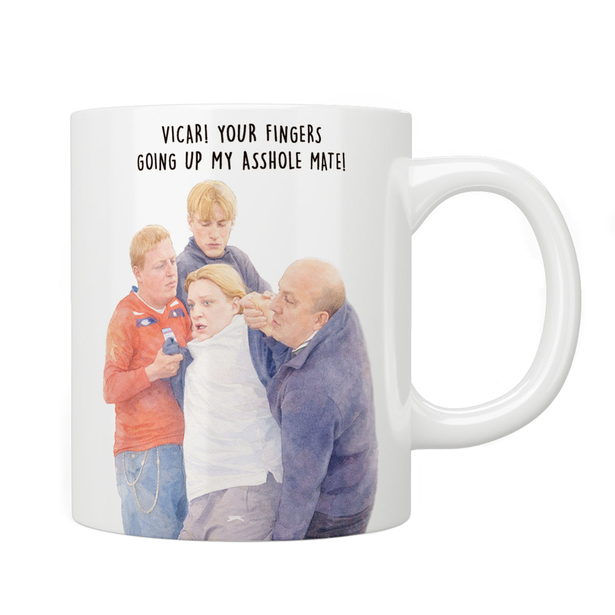This Country “Your Fingers Going Up My Asshole Mate!” Mug