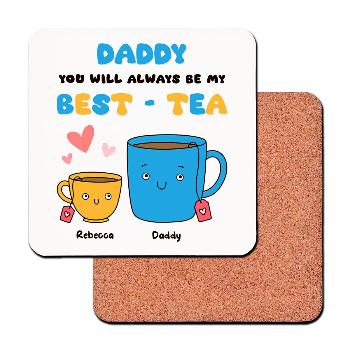 Daddy My Best-Tea Mug
