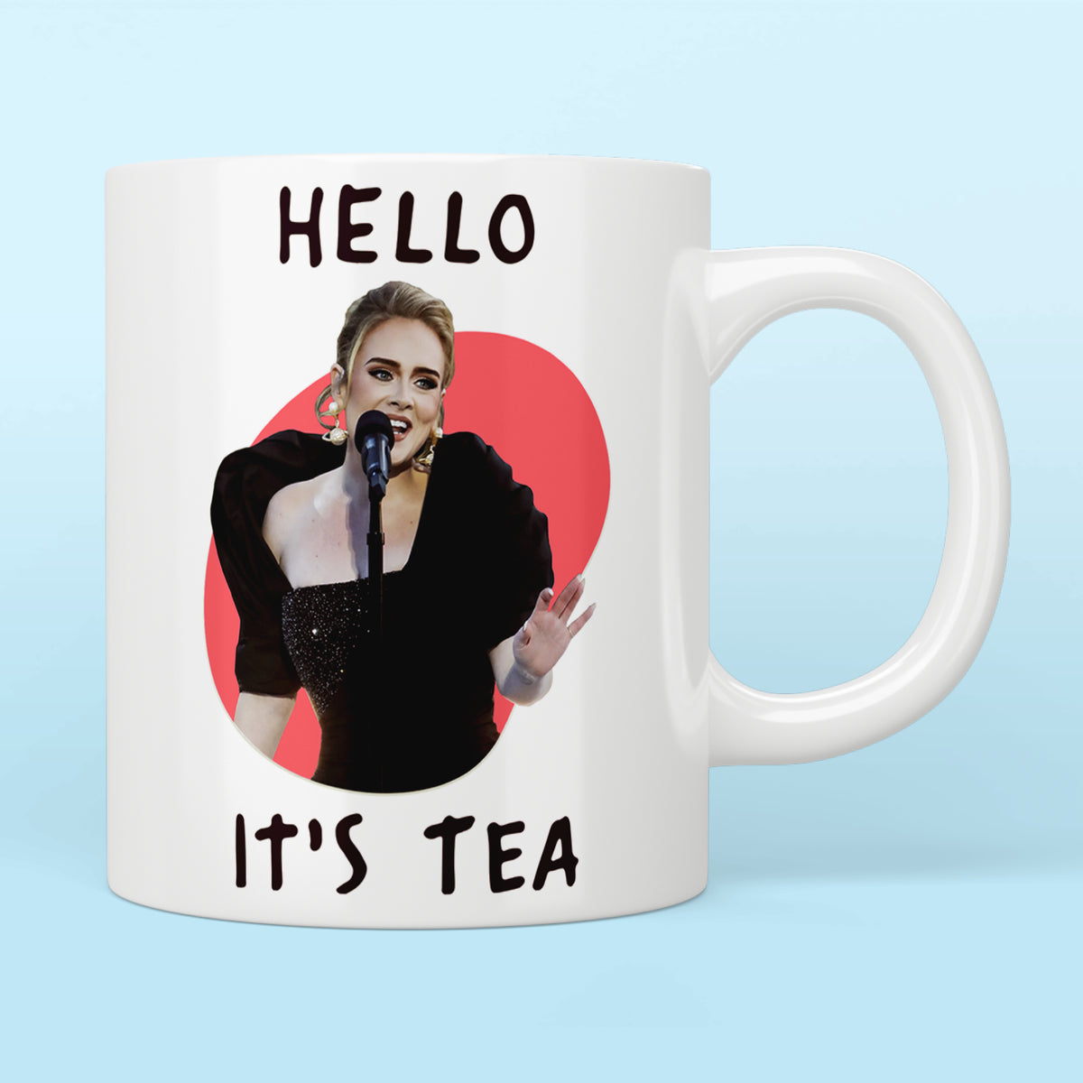 Adele Hello It’s Tea Mug