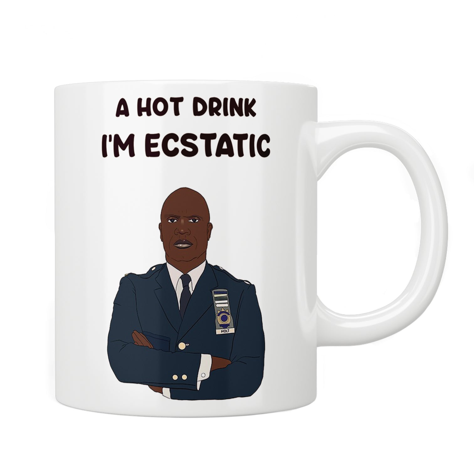Brooklyn Nine-Nine: Captain Holt “I’m Ecstatic” Mug