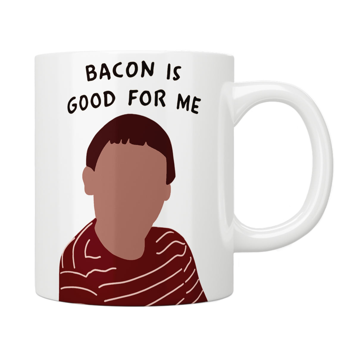 Wife Swap King Curtin “Bacon Is Good For Me” Mug