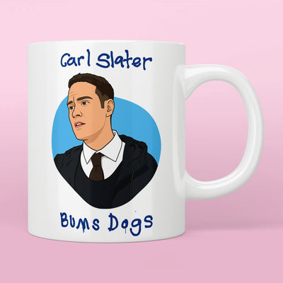 Brassic "Carl Slater Bums Dogs" Mug