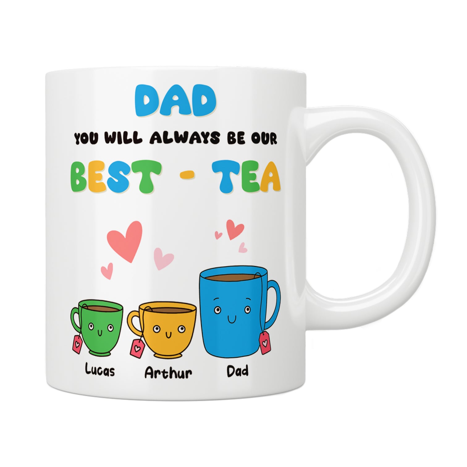 Dad Our Best-Tea Mug