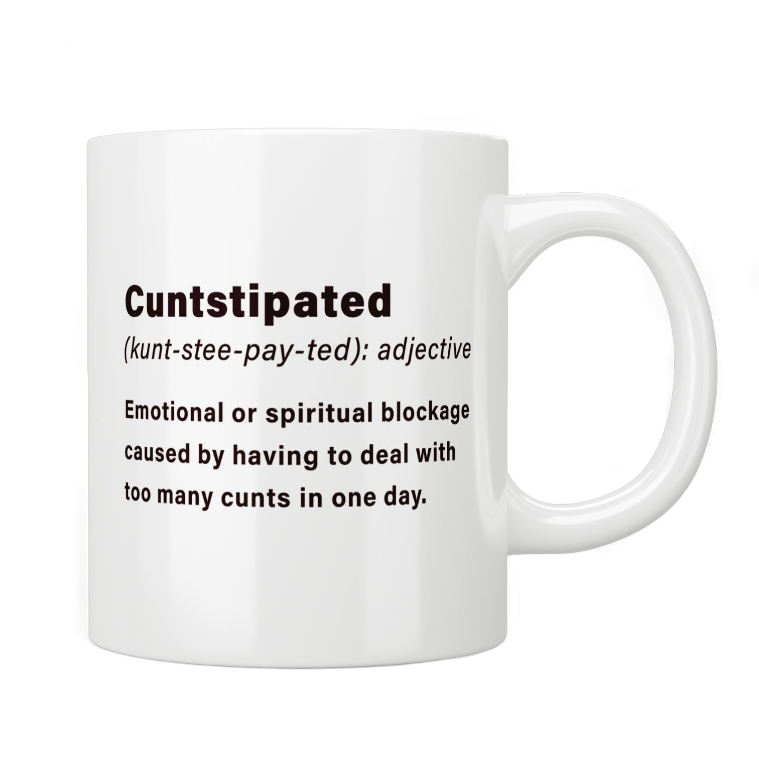 Cuntstipated Mug