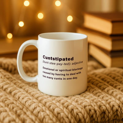 Cuntstipated Mug