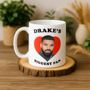 Drake's Biggest Fan Mug