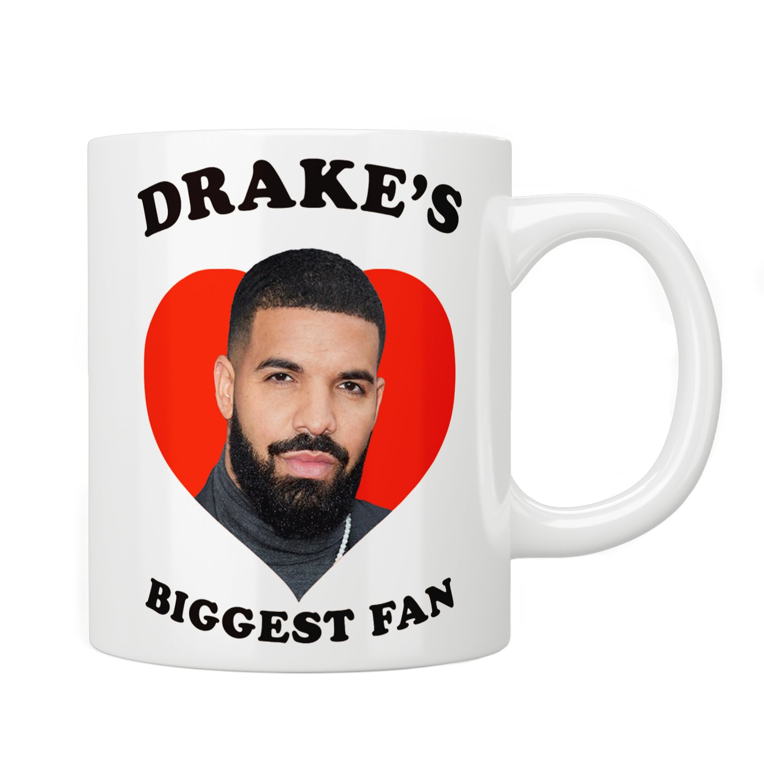 Drake's Biggest Fan Mug