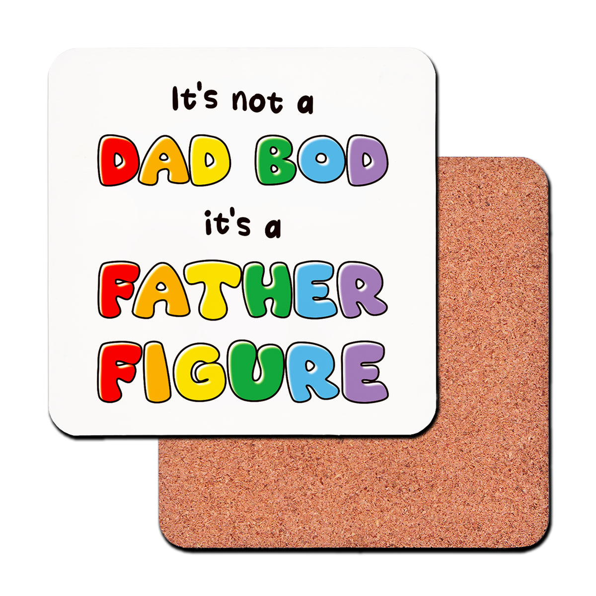 It's Not a Dad Bod, It's a Father Figure Mug