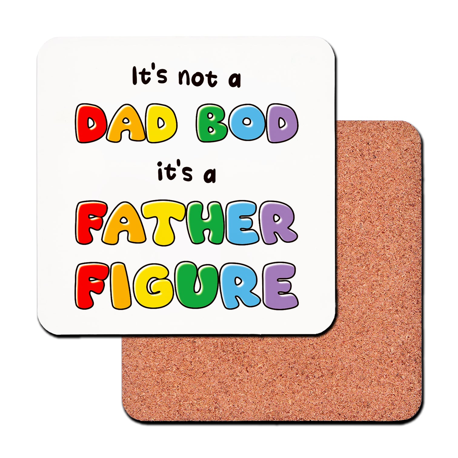 It's Not a Dad Bod, It's a Father Figure Mug