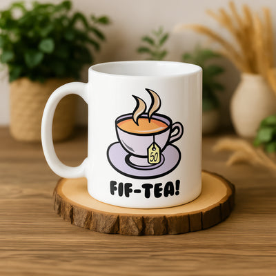 Fif-Tea (50) Birthday Mug