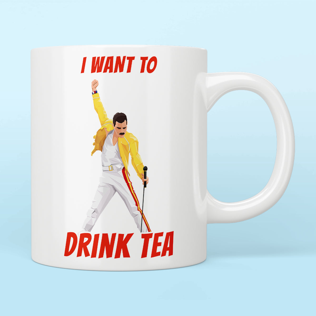 Freddie Mercury "I Want To Drink Tea" Mug