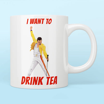 Freddie Mercury "I Want To Drink Tea" Mug