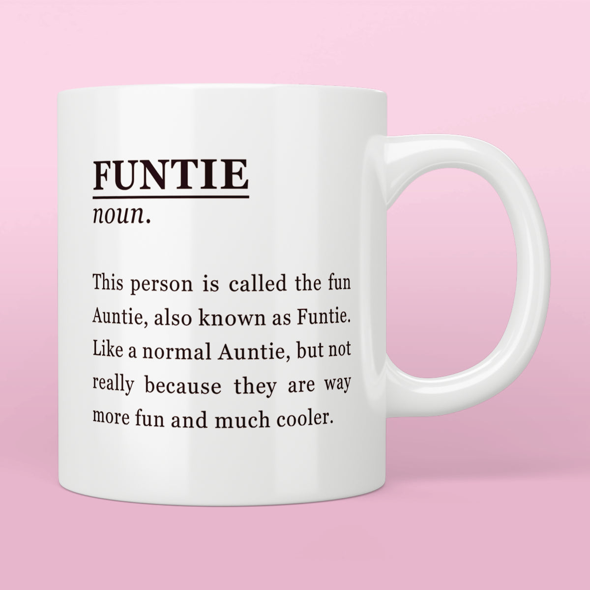 Funtie (Fun Auntie) Mug