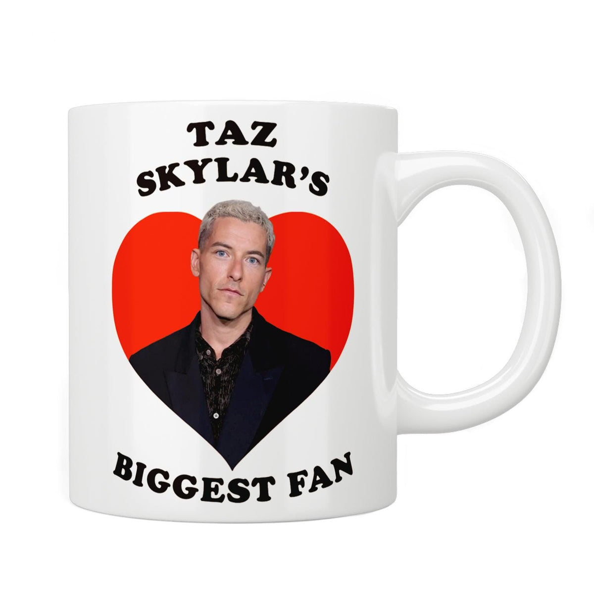 Taz Skylar's Biggest Fan Mug