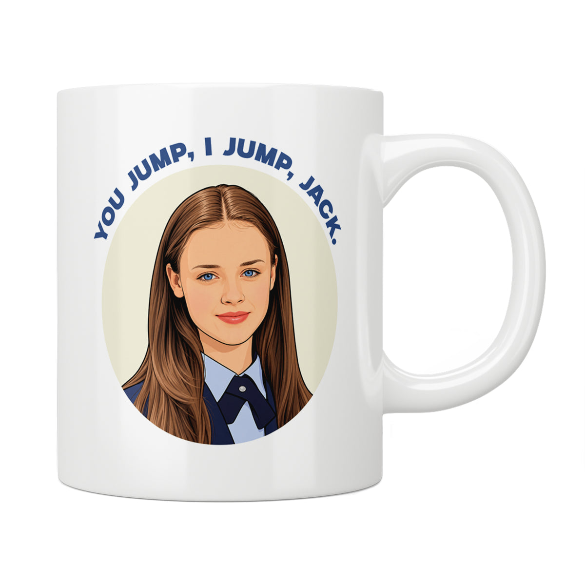 Gilmore Girls Rory "You Jump, I Jump, Jack" Mug
