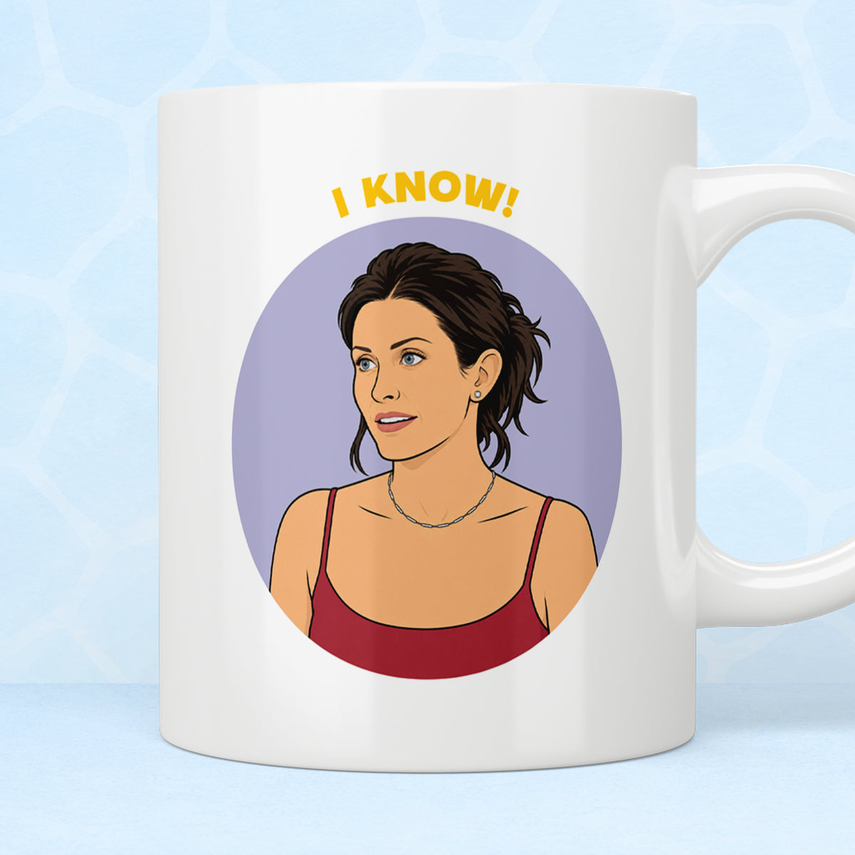 Friends Monica "I Know!" Mug