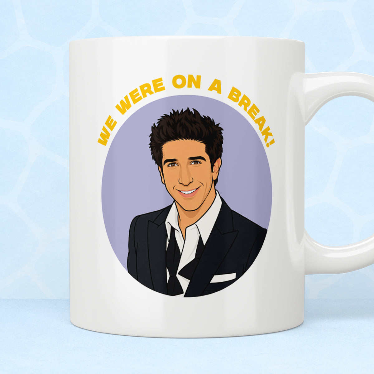 Friends Ross "We Were On A Break!" Mug