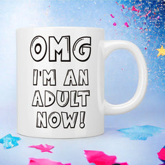 18th Birthday: OMG I’m an adult now! mug - Jazzy Giraffe Mug