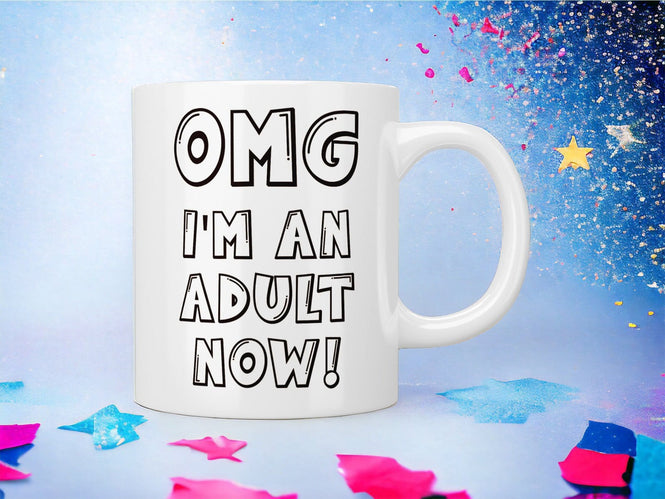 18th Birthday: OMG I’m an adult now! mug - Jazzy Giraffe Mug