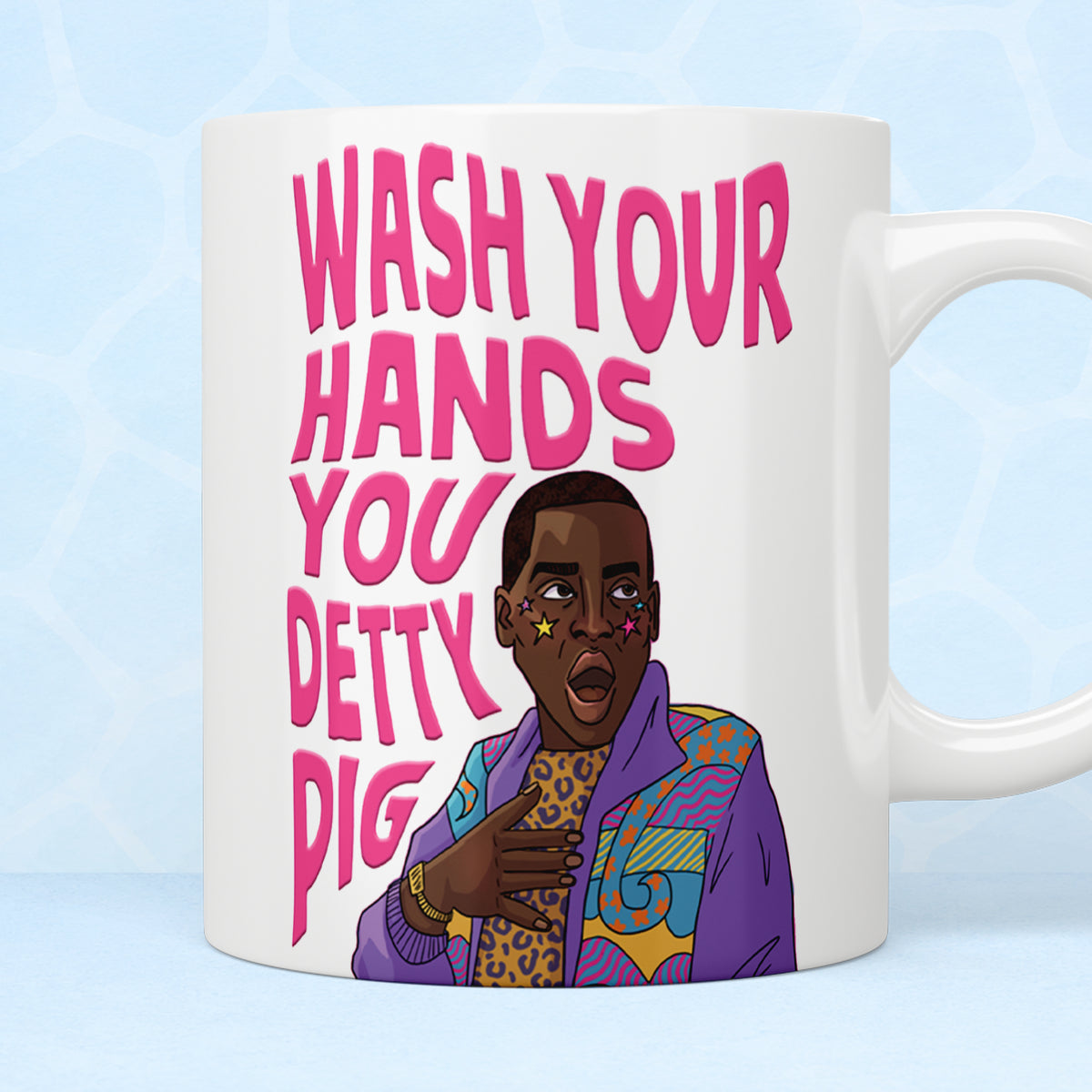 Sex Education Eric “Wash Your Hands You Detty Pig” Mug
