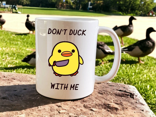 Don’t Duck With Me Mug - Jazzy Giraffe Mug