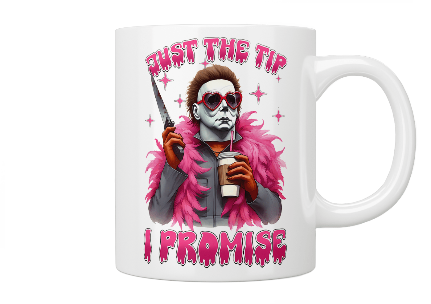 Michael Myers Just The Tip I Promise Mug - Jazzy Giraffe Mug