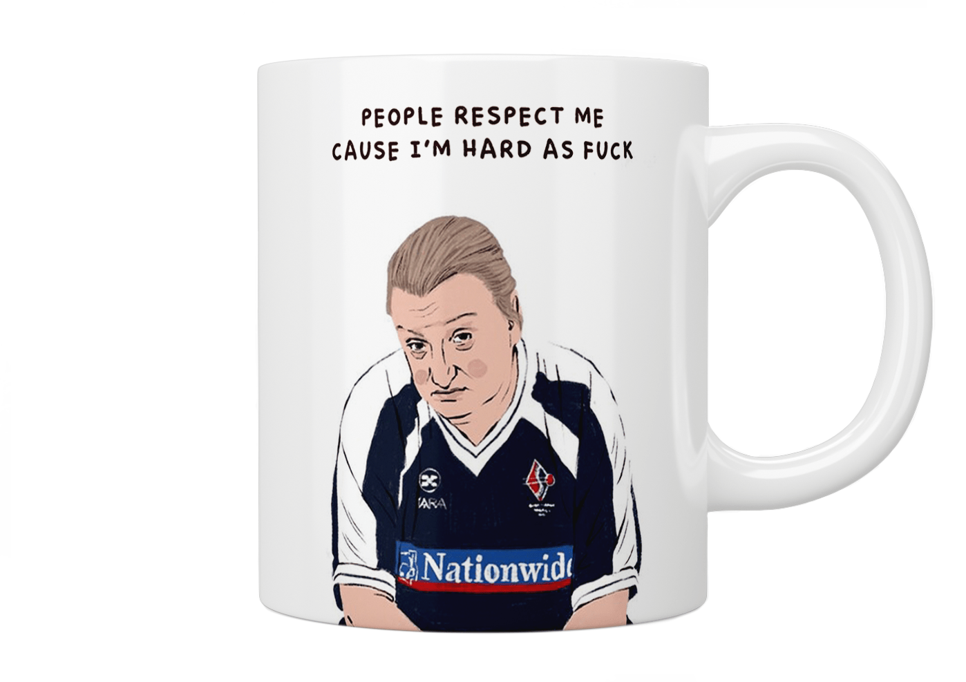 This Country: Kerry Mucklowe “People Respect Me Cause I’m Hard As Fuck” Mug - Jazzy Giraffe Mug