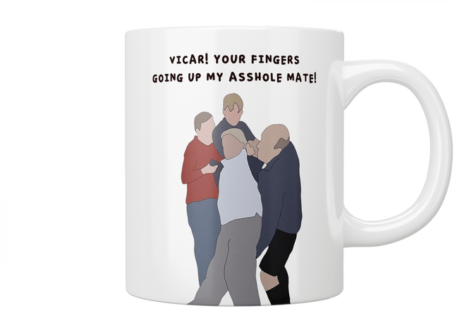 This Country: “Vicar! Your Fingers Going Up My Asshole Mate!” Mug - Jazzy Giraffe Mug