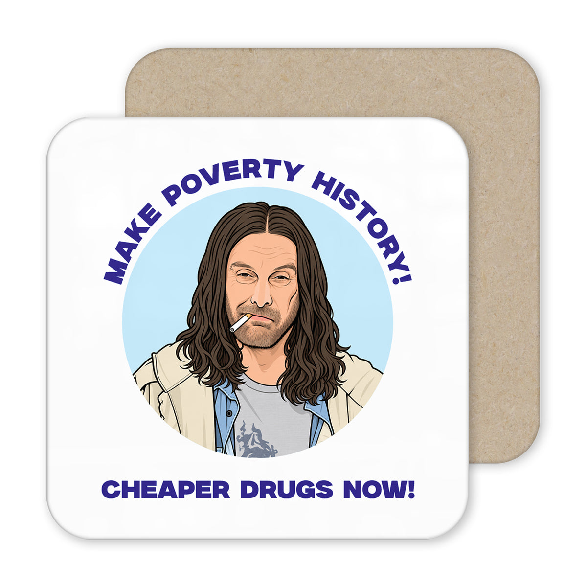 Shameless Frank Gallagher "Make Poverty History" Mug