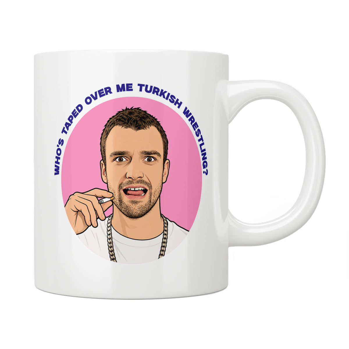 Shameless Mickey Maguire "Turkish Wrestling" Mug