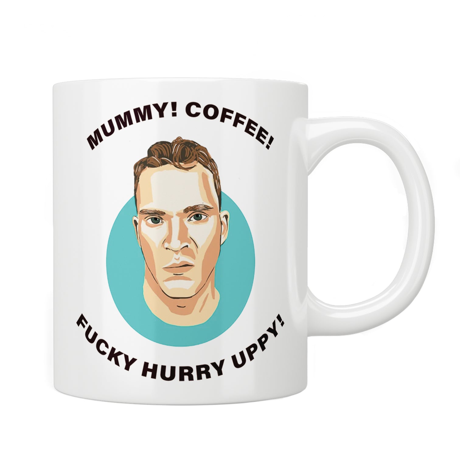 Peep Show Jez “Mummy! Coffee! Fucky Hurry Uppy!” Mug