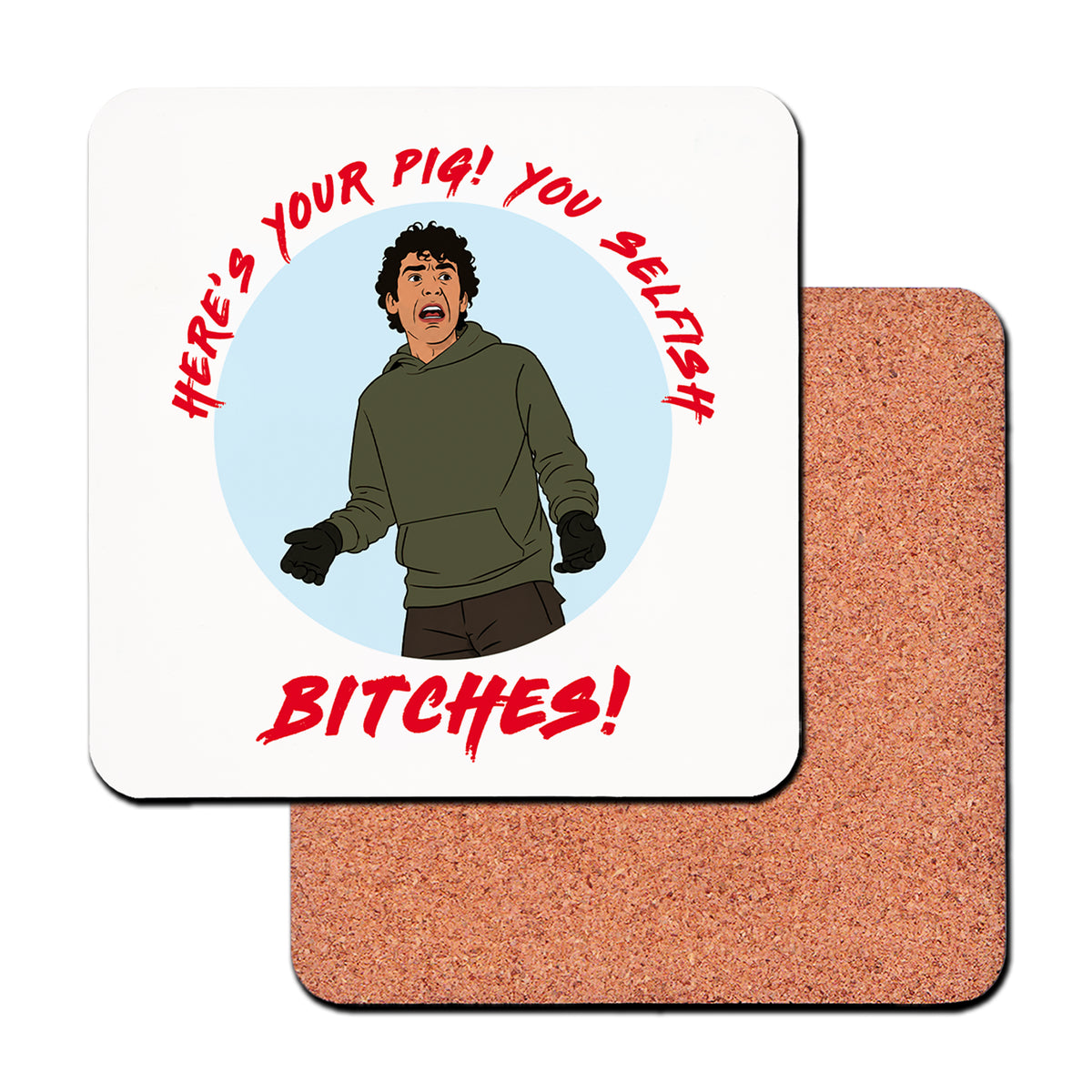 Motherland Kevin "You Selfish Bitches!" Mug