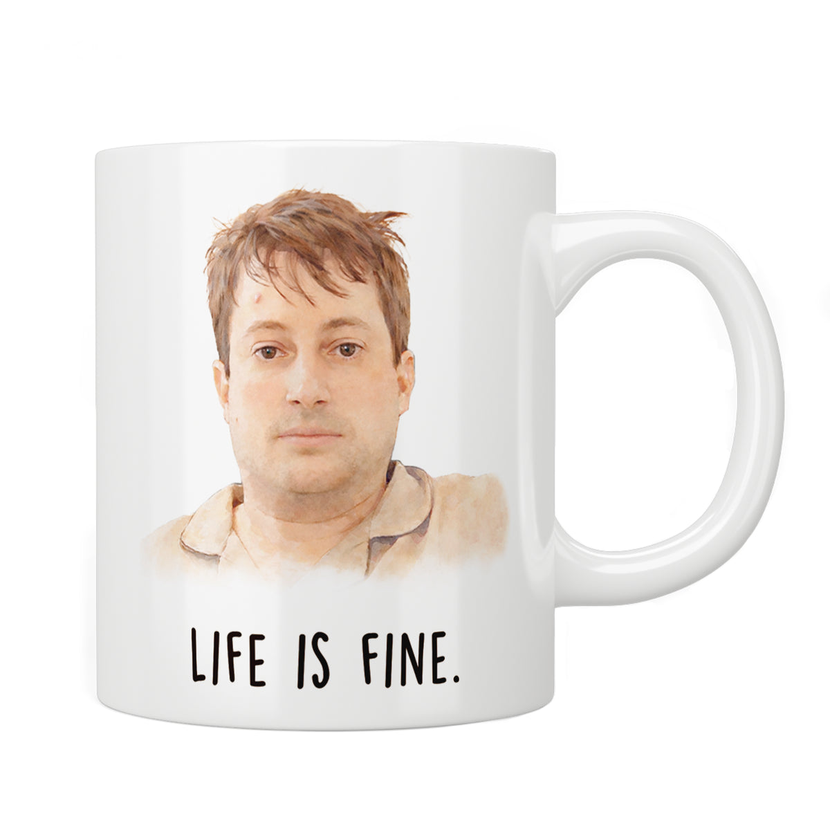 Peep Show “Life Is Fine” Mark Corrigan Mug