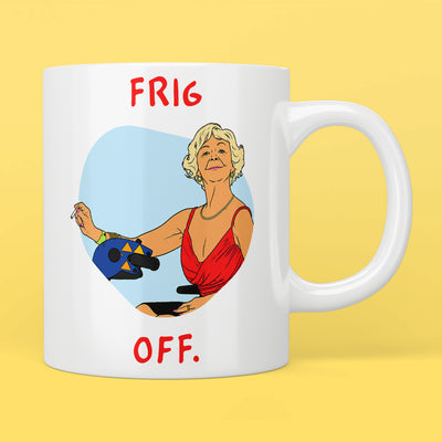 Benidorm Madge “Frig Off” Mug