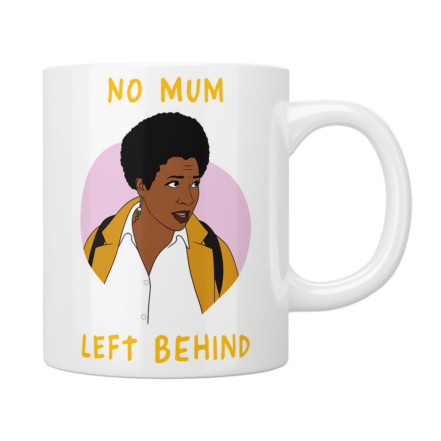 Motherland Meg "No Mum Left Behind" Mug