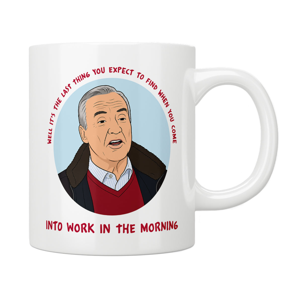 Mick “Last Thing You Expect" Gavin And Stacey Mug