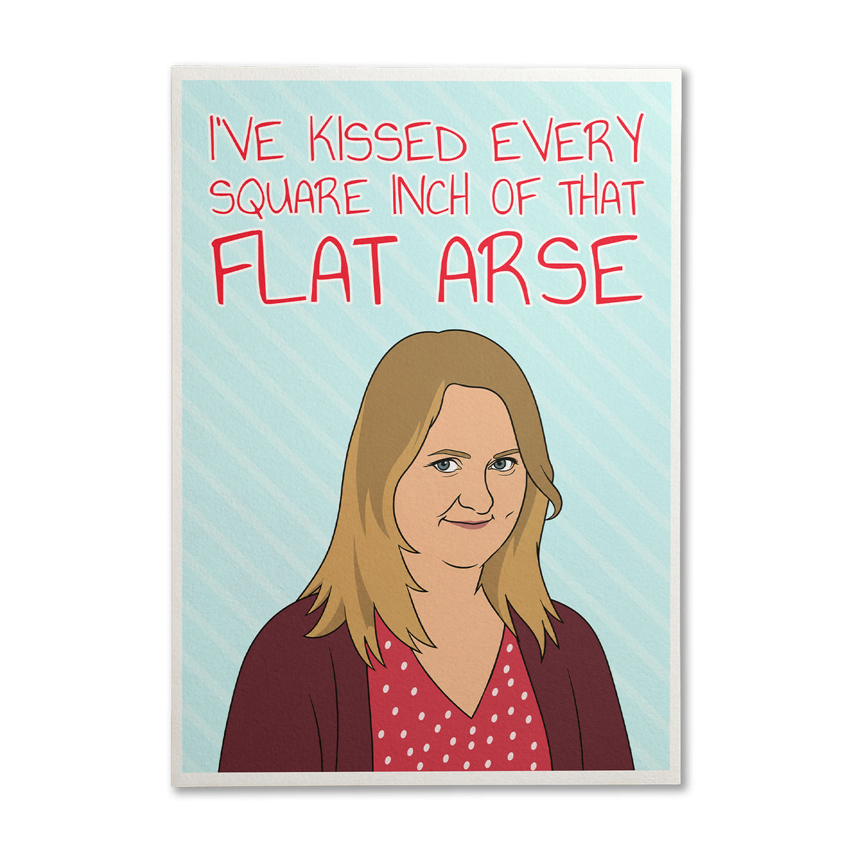 Motherland Anne "Flat Arse" Art Print