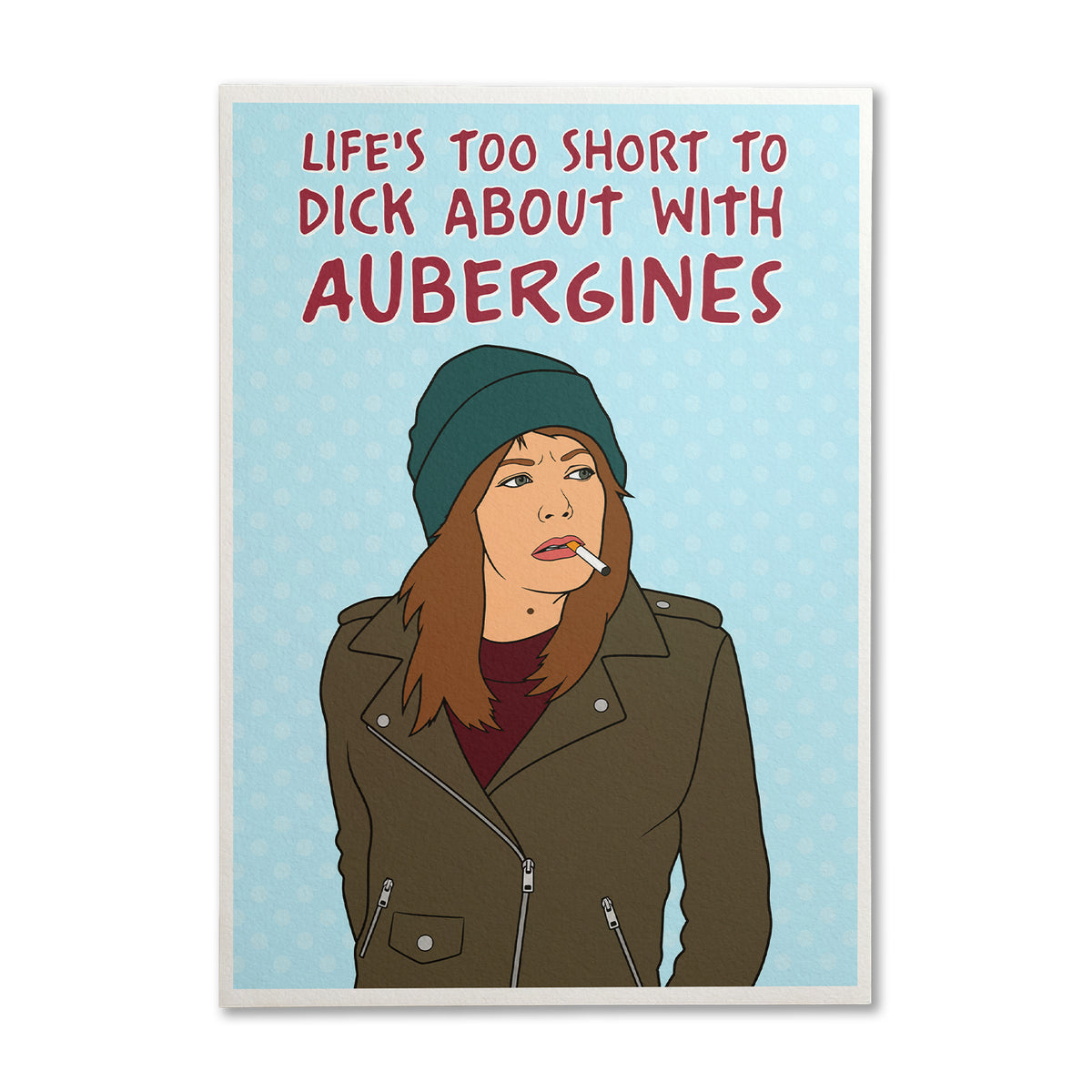 Motherland Liz "Life's Too Short" Art Print