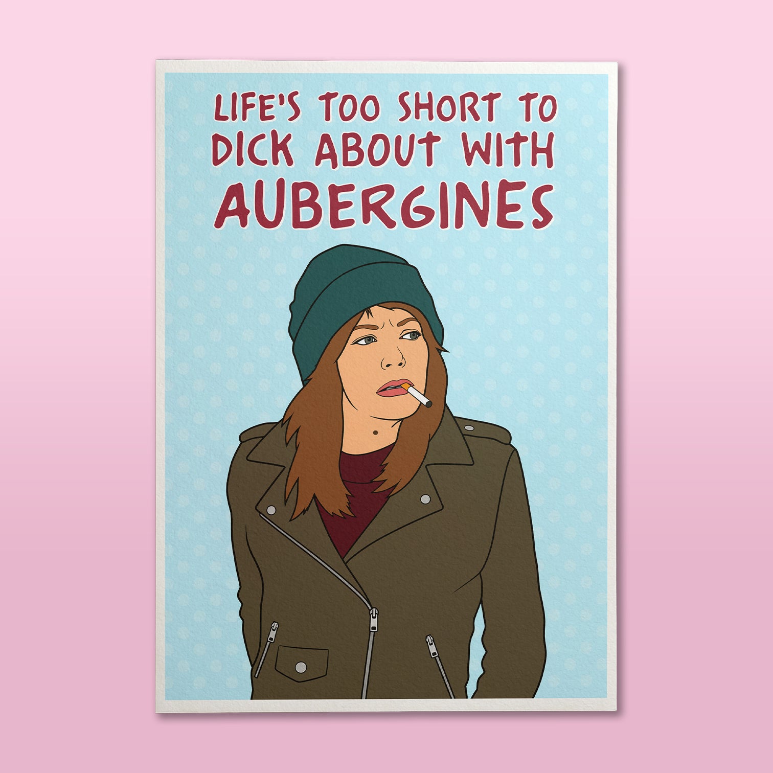 Motherland Liz "Life's Too Short" Art Print