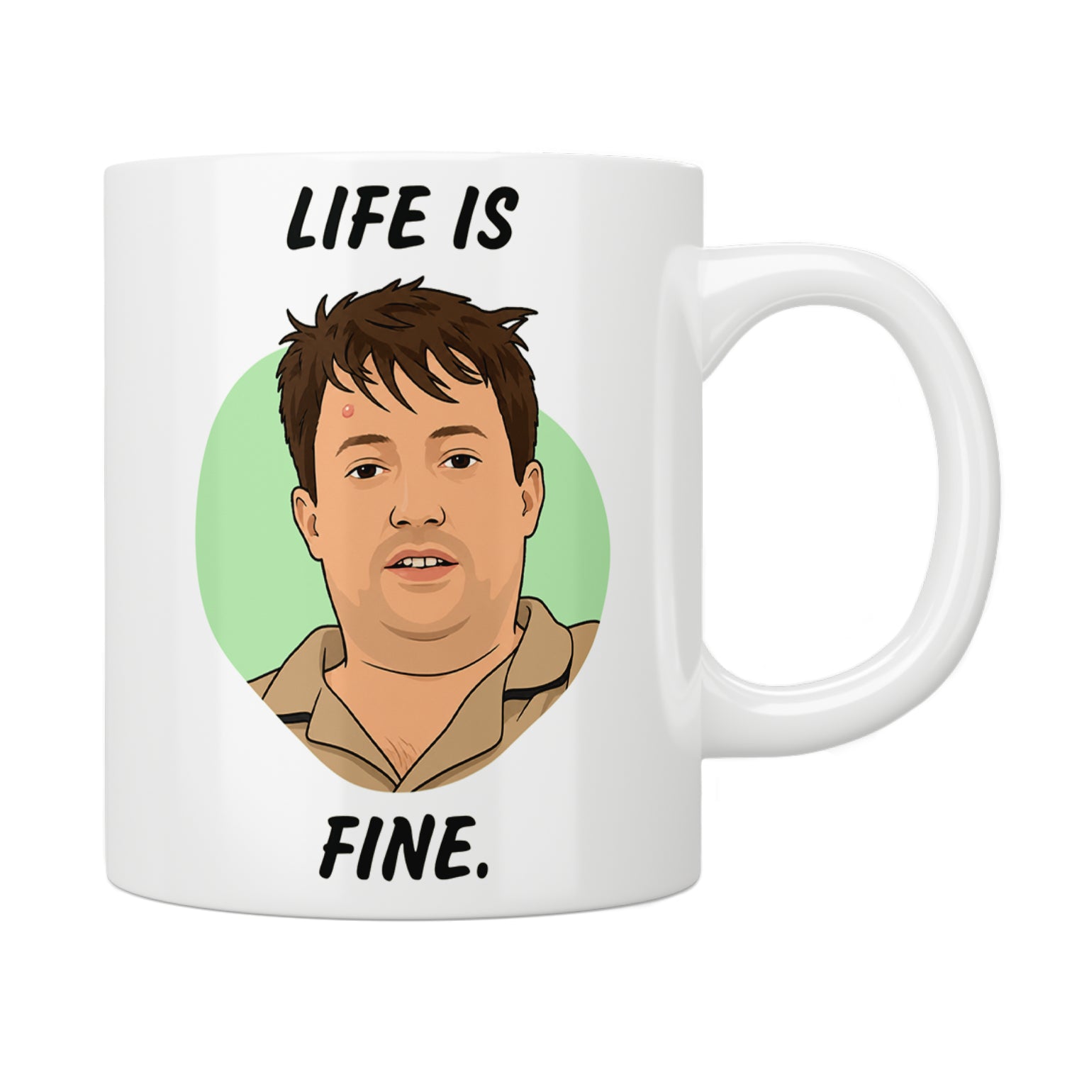 Peep Show Mark "Life Is Fine” Mug