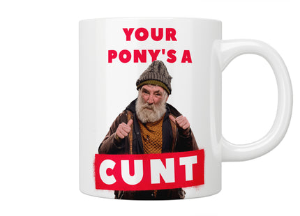 Brassic: “Your Pony’s A C*nt” Mug