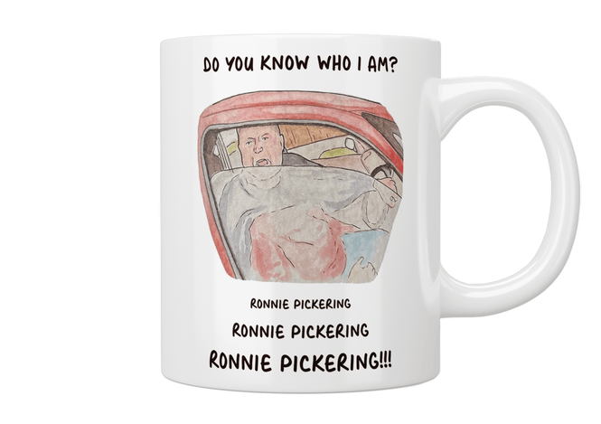 Ronnie Pickering "Do You Know Who I Am?" Mug
